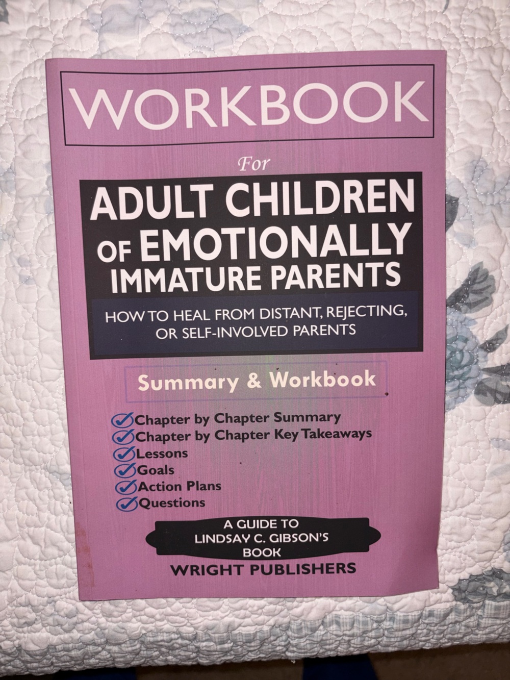 *BRAND NEW* Workbook for ‘Adult Children of Emotionally Immature Parents’